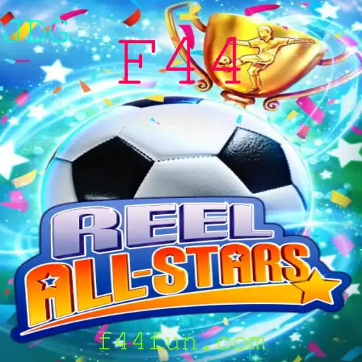ReelAllStars: Um Mergulho no Entusiasmante Mundo do Jogo F44